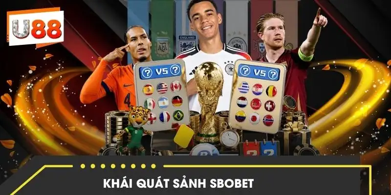 sanh-sbobet-tong-quan